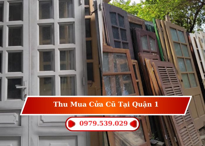 Thu mua cửa cũ tại quận 1